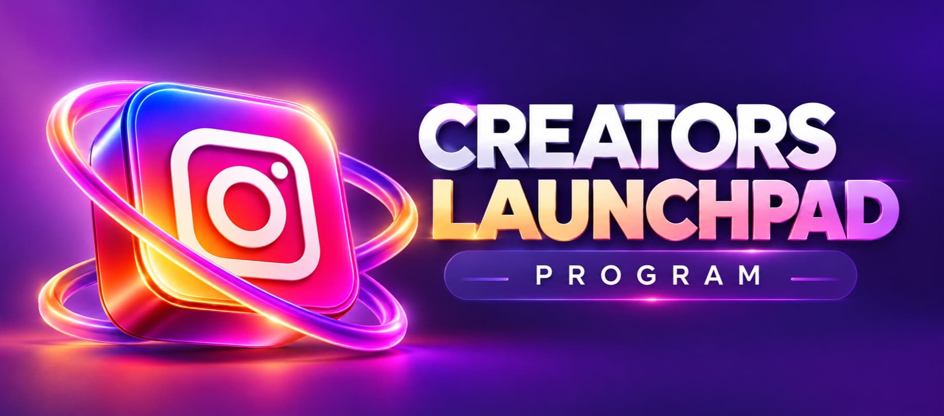 Creators LaunchPad Program